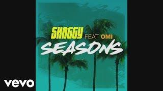 Shaggy - Seasons Audio ft. OMI