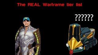 The REAL Warframe Tier List