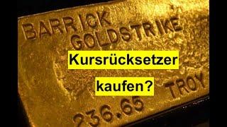 Kursrücksetzer der Barrick Gold Aktie zum Kauf nutzen? #Gold #XAUUSD