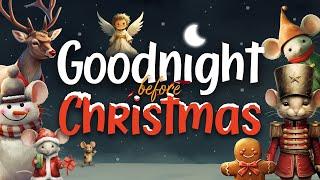 Goodnight Before Christmas Festive Bedtime Story for Kids with Cosy Fireplace Ambience 