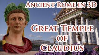 Virtual Ancient Rome in 3D - TEMPLE OF DEIFIED CLAUDIUS -Video Tour