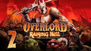 OverLord - Raising Hell - Прохождение #2