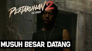 MUSUH BESAR ICAL KEMBALI  PERTARUHAN THE SERIES 2