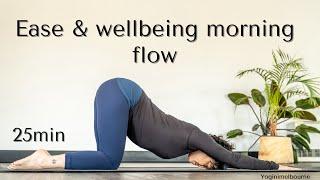 Ease & wellbeing whole body morning flow  25min  gentle