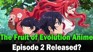 The Fruit of Evolution Anime Episode 2 Release Date and Time