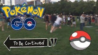 Pokemon Go - To Be Continued