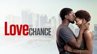 Love By Chance 2017  Full Movie  Stevie Baggs Jr.  Desi Banks  Cory Chapman