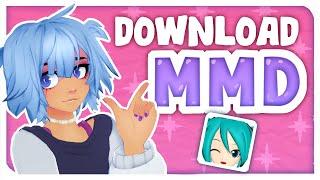 How to Download MMD & MME