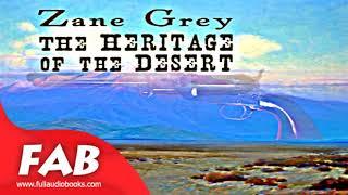 The Heritage Of The Desert Full Audiobook by Zane GREY by  Action & Adventure Fiction