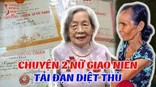 Chuyện Chưa Kể Về Hai Nữ Giao Liên Anh Hùng - Nguyễn Thị Thìn Và Nguyễn Thị Hy