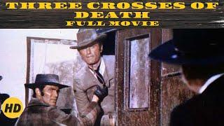 Three Crosses of Death  Western  HD  Full Movie in English