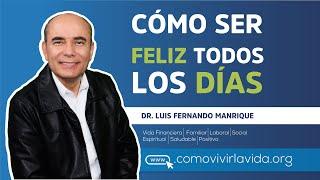 CÓMO SER FELIZ TODOS LOS DÍAS