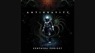 Centavra Project - Antigravity Full Album