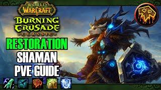 WoW Classic Burning Crusade Restoration Shaman PvE Guide Talents Gems Enchants BIS Stats  TBC