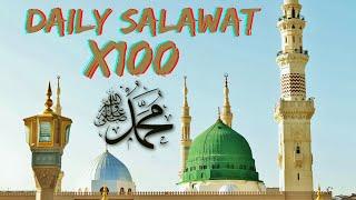 Beautiful Salawat To The Prophet ﷺ  One Hundred 100 Times 