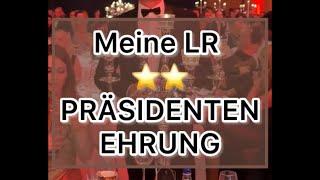 PRÄSIDENT ⭐️⭐️ EHRUNG