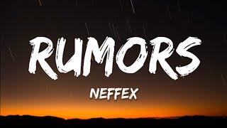 NEFFEX - Rumors Lyrics