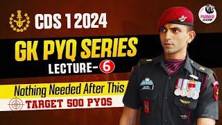 CDS 1 2024 GK PYQ SERIES  LEC-6  PARMAR OFFICERS