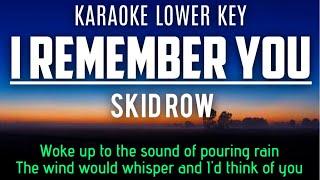 Skid Row - I Remember You Karaoke Lower Key -5