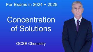 GCSE Chemistry Revision Concentration of Solutions