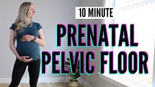 10 Minute Prenatal Pelvic Floor Workout for Labor + Delivery Prep - prep core for labor + delivery