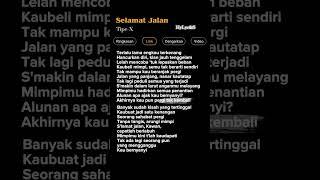 Lagu Selamat Jalan - Tipe X         #liriklagu #perpisahan #trending