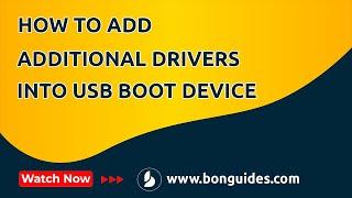 How to Add Drivers into USB Boot Device  How to Add Drivers to Boot Media