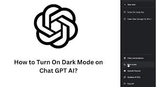 How to Turn On Dark Mode on Chat GPT AI? Enable Dark Mode on Chat GPT  Chat GPT Writer AI Dark Mode