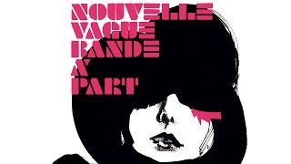 Nouvelle Vague - Dance With Me Full Track