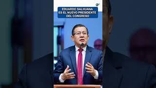 ¿Quién es Eduardo Salhuana el nuevo presidente del Congreso?#congreso #peru #noticias