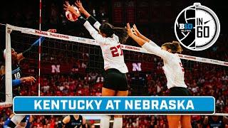 Kentucky at Nebraska  Sept. 17 2023  B1G Volleyball in 60