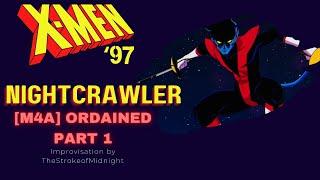 M4A Nightcrawler-Ordained part 1 SFW VersionComfortX-men RoleplaySpicy audio