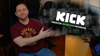 Kick Creator Incentive Program  Get PAID to STREAM