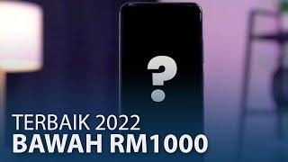 Telefon Terbaik 2022 Bawah RM1000