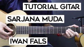 Tutorial Gitar IWAN FALS - Sarjana Muda  Lengkap Dan Mudah