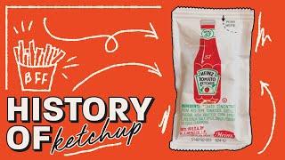 The History of Ketchup