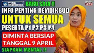 BARU SAJA  Info Penting Kemdikbud Untuk Semua Peserta P1 P2 P3 P4 Diminta Bersiap 9 April 2023