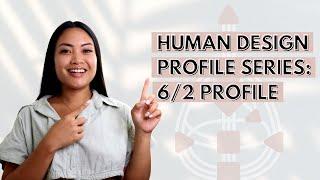 HUMAN DESIGN PROFILE SERIES 62 PROFILE ROLE MODEL HERMIT