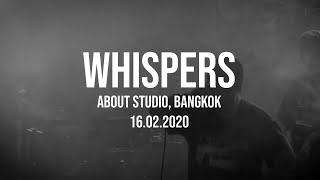 Whispers - Full Live Set - About Studio Bangkok - 16.02.2020