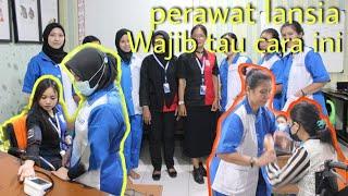 PERAWAT LANSIA wajib tau cara ini    part 1 }