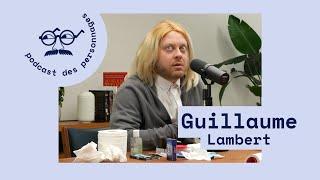 Le podcast des personnages #35 - Popaul De La Clos Guillaume Lambert