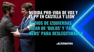 Medios de izquierdas crtican mediante bulos la medida provida de VOX y el PP en Castilla y León