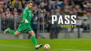 Manuel Neuer ● King of Passes ● Passing Compilation ● 202122｜FHD