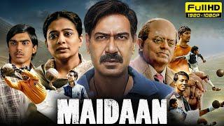 Maidaan Full Movie 2024  Ajay Devgn Priyamani Gajraj Rao  Amit Sharma  1080p HD Facts & Review