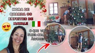 DESMONTANDO MINHA ARVORE DE NATAL NA ITALIA