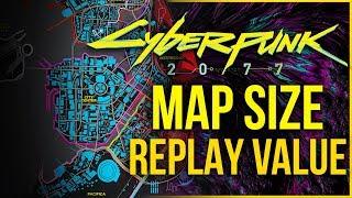 Cyberpunk 2077 - Map Size and Replayability Value