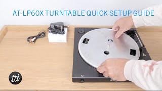 Audio-Technica AT-LP60X Quickstart Setup Guide