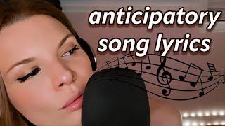 ASMR Anticipatory Whispering the Lyrics of Popular Songs