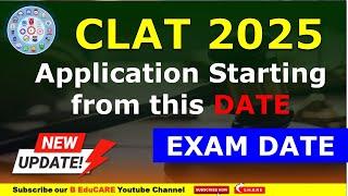 CLAT 2025 Applications Dates OUT  When is CLAT 2025 Exam? #clat2025 #clat