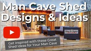 Man Cave Shed Ideas Ideas to Inspire   